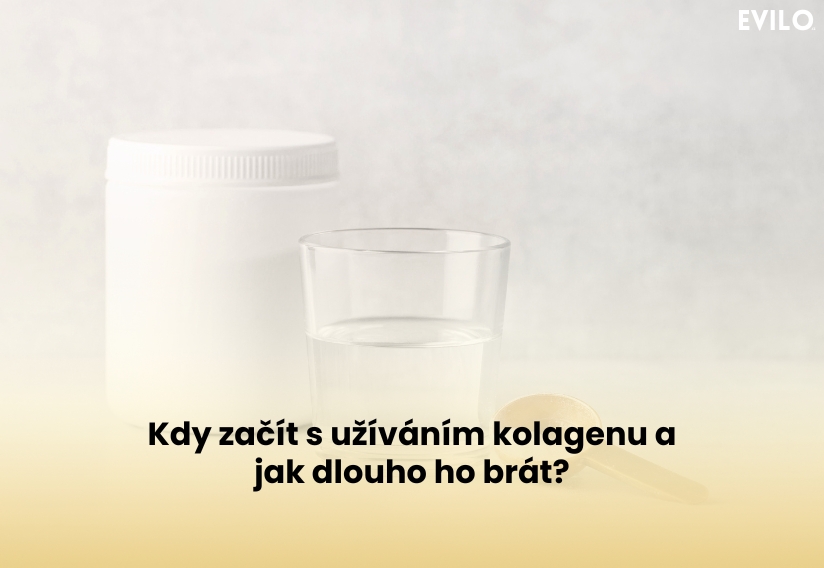 Kdy začít s užíváním kolagenu a jak dlouho ho brát?
