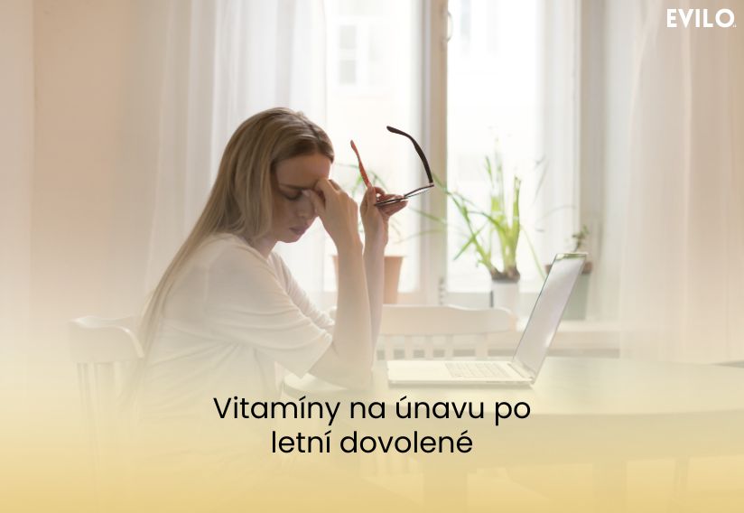 Vitamíny na únavu po letní dovolené