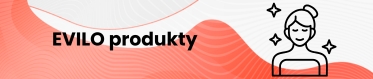 evilo produkty