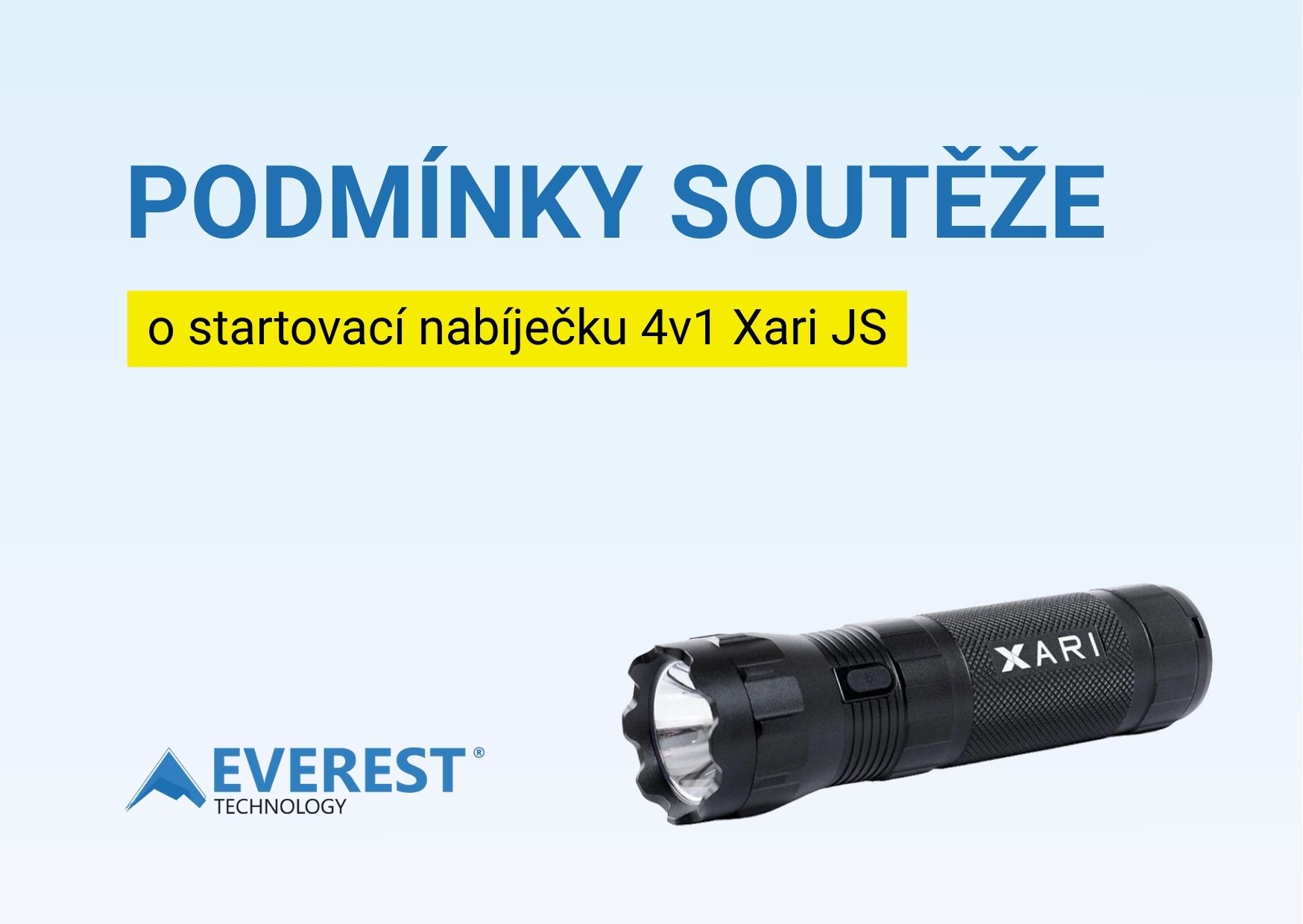 Soutěžní podmínky – Soutěž o startovací nabíječku 4v1 Xari JS30 na Facebooku Everest Technology