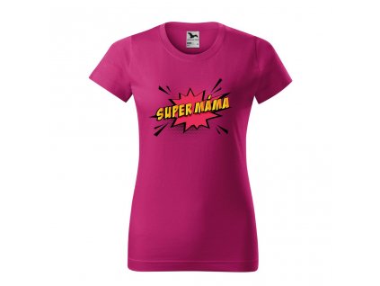 Tričko Dámské Basic - Super Máma