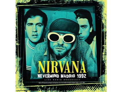 LP Nirvana - Nevermind madrid 1992 (live radio broadcast)