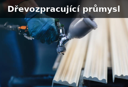DŘEVAŘSKÝ PRŮMYSL