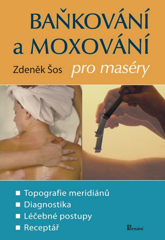 Levně Baňkování a moxování pro maséry - Zdeněk Šos