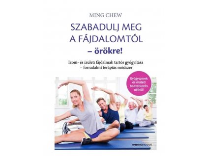 ming chew szabadulj meg a fajdalomtol orokre