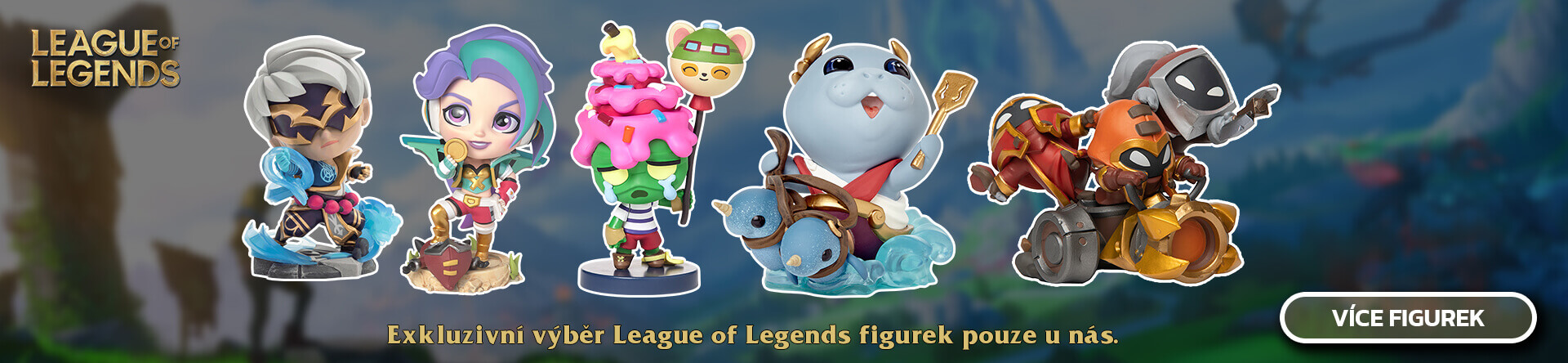 Exkluzivní výběr League of Legends figurek pouze na Fadee.cz