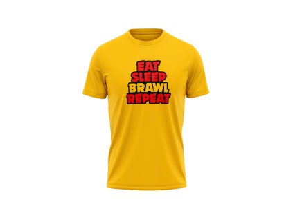 Eat sleep brawl yellow