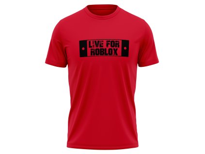 live for roblox roblox tricko fadee.cz