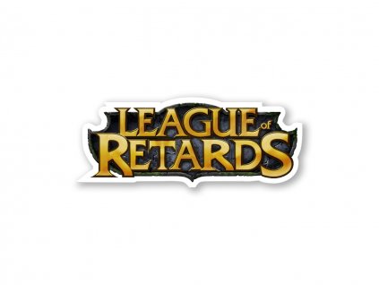 League of Retards