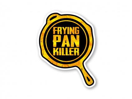 Samolepka Frying Pan Killer