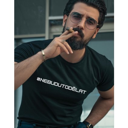 Pánské tričko - Nebudu to dělat