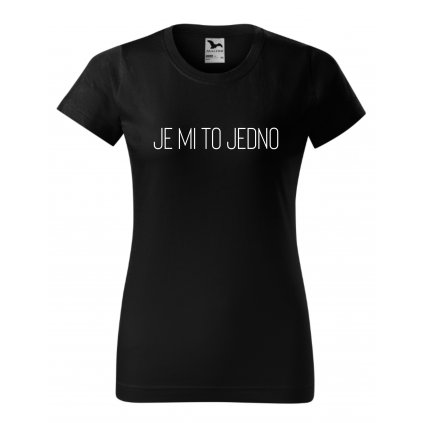 JE MI TO JEDNO DAMSKE CERNE
