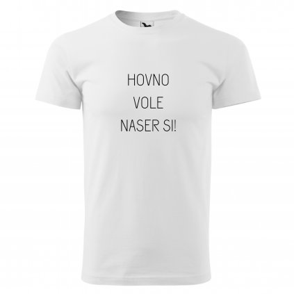 HOVNO VOLE NASER SI