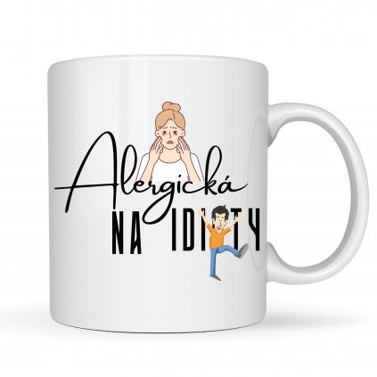 ALERGICKÁ NA IDIOTY
