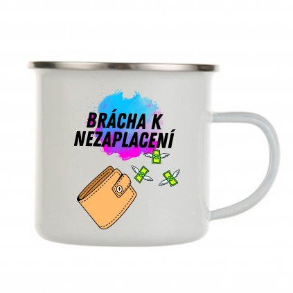 brácha k nezaplacení