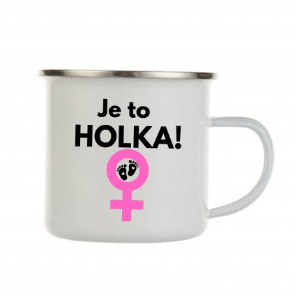 JE TO HOLKA