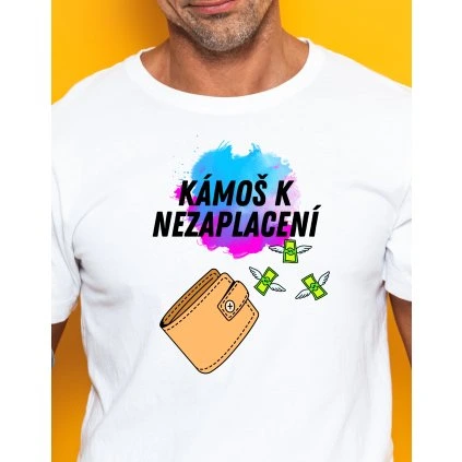 kámoš k nezaplacení