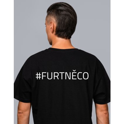Pánské tričko - Furt něco