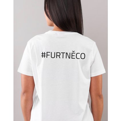 Dámské tričko - Furt něco