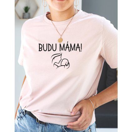 Dámské tričko - Budu máma
