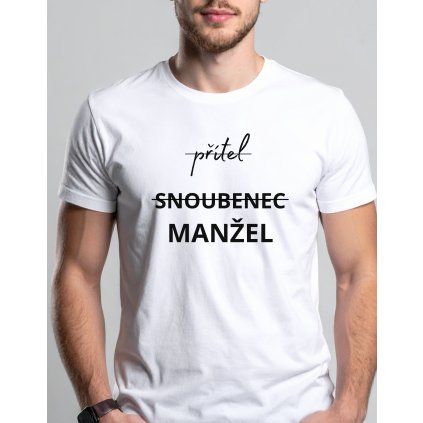 Pánské tričko - Přítel snoubec manžel