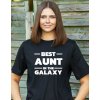 Dámské tričko - Best aunt in the galaxy