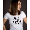 Dámské tričko - Fuj lidi