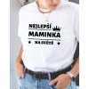 Dámské tričko - Nejlepší maminka na světě