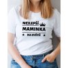 Dámské tričko - Nejlepší maminka na světě