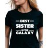 Dámské tričko - Best sister in the galaxy