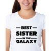 Dámské tričko - Best sister in the galaxy