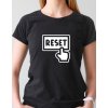 Dámské tričko - Reset