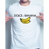Pánské tričko - Dolce a Banana