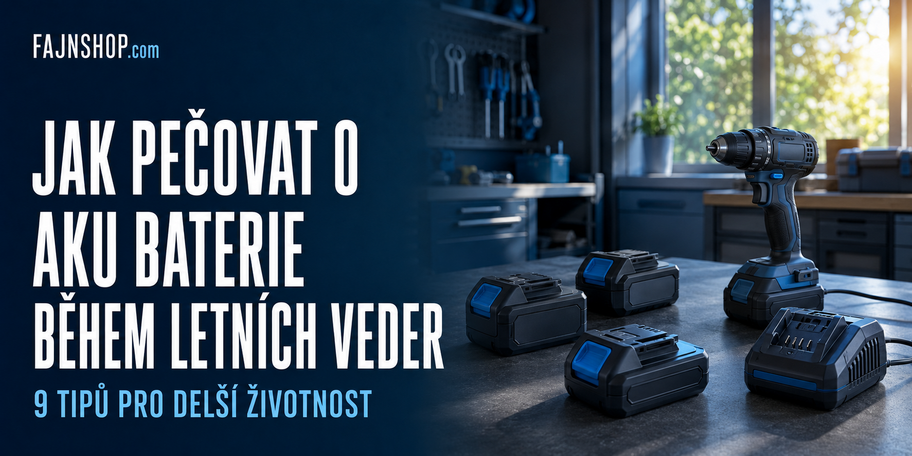 Jak správně pečovat o AKU baterie během letních veder
