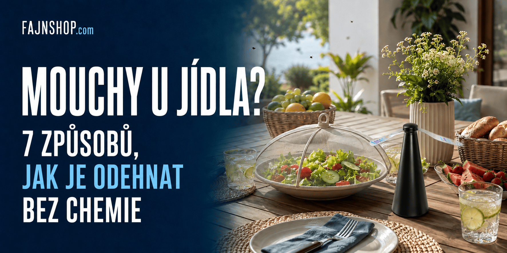 Mouchy u jídla? 7 způsobů, jak je odehnat bez chemie