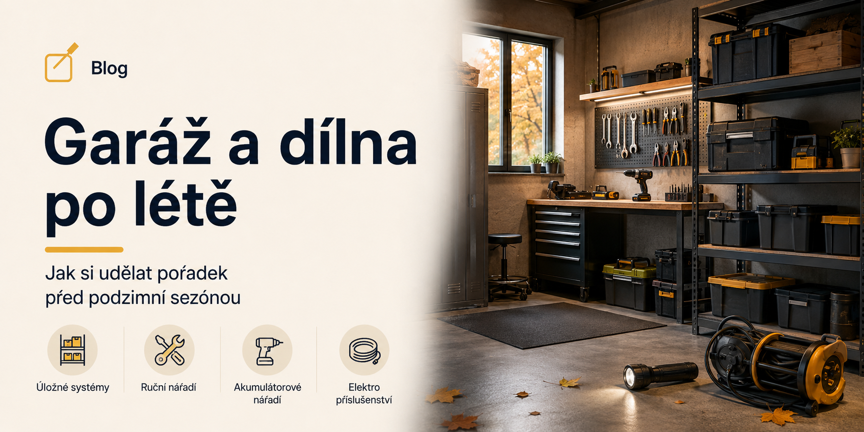 Garáž a dílna po létě: jak si udělat pořádek před podzimní sezónou