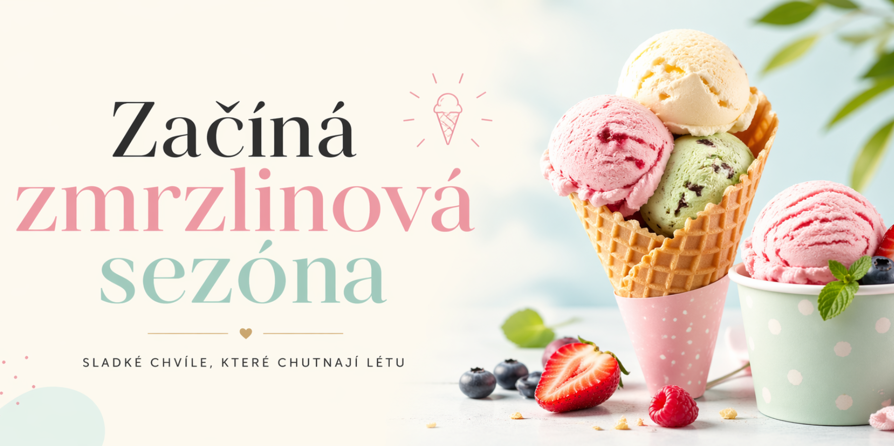 Začíná zmrzlinová sezóna: Dopřejte si léto plné chuti