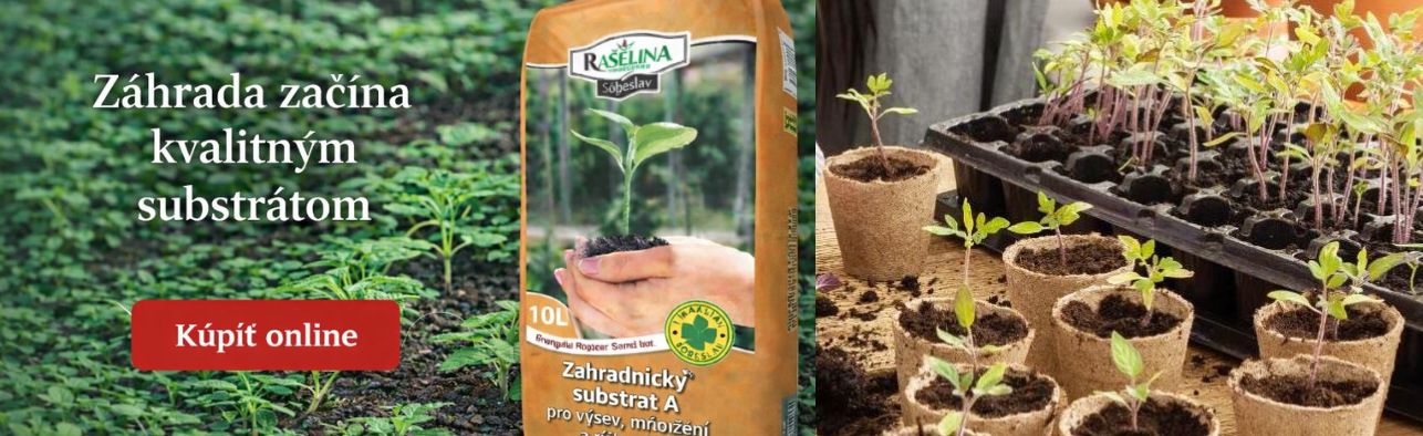 Zahrada zacina kvalitnym substratom