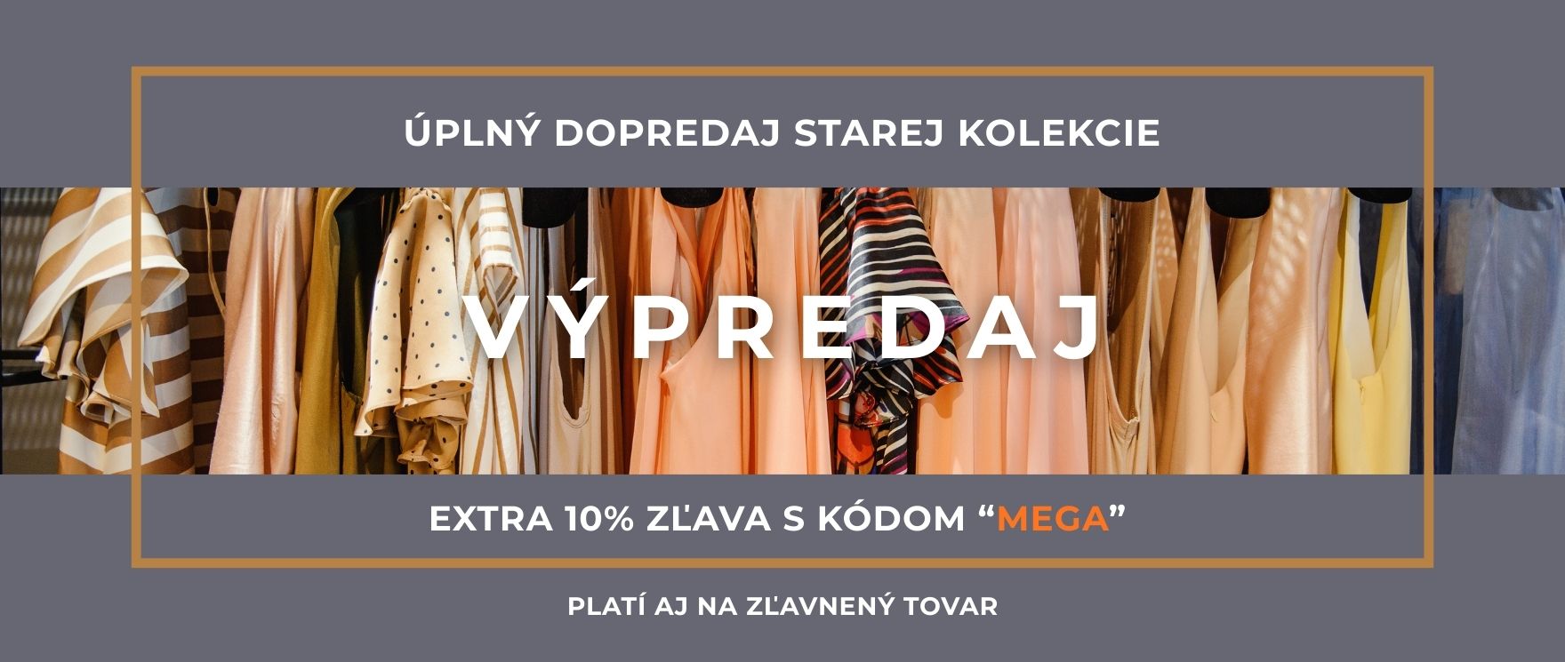 úplny dopredaj skladu extra -10% na všetko