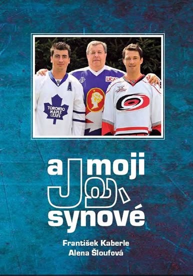 E-shop 999 František Kaberle - Já a moji synové