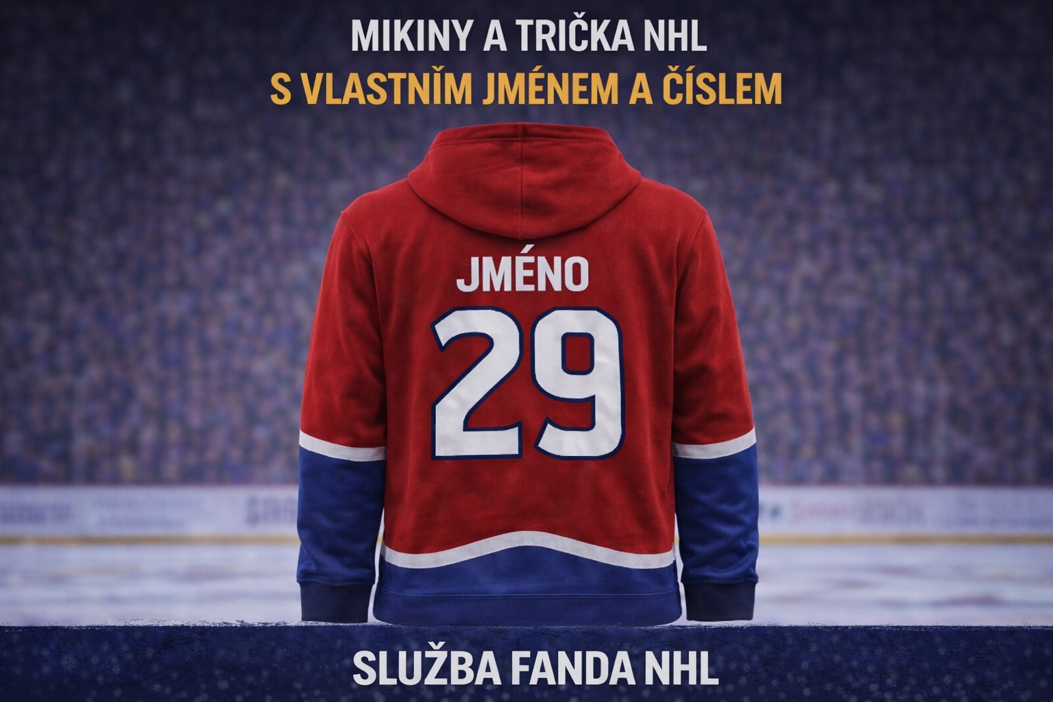 E-shop Fanda-NHL.cz Potisk tričká nebo mikiny vlastným menom a číslom