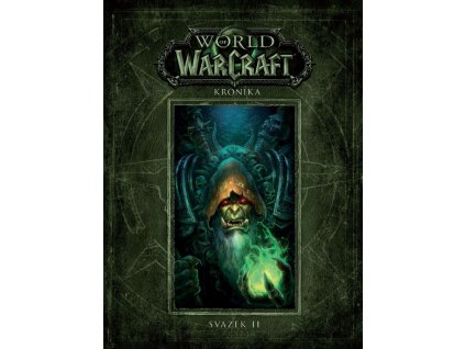 warcraft kronika 2