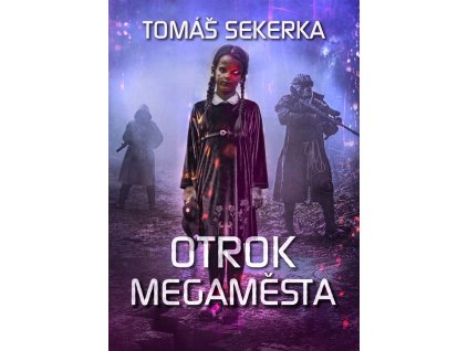 otrok megaměsta sekerka[1]