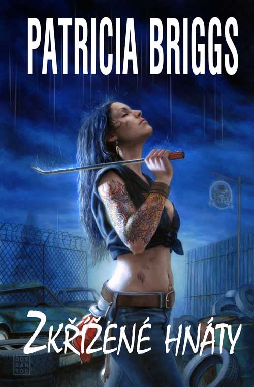 Levně Briggs Patricia Mercedes Thompson 4 - Zkřížené hnáty (dotisk)