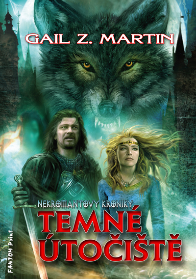 Levně Gail Martin Z. Nekromantovy kroniky 3 - Temné útočiště