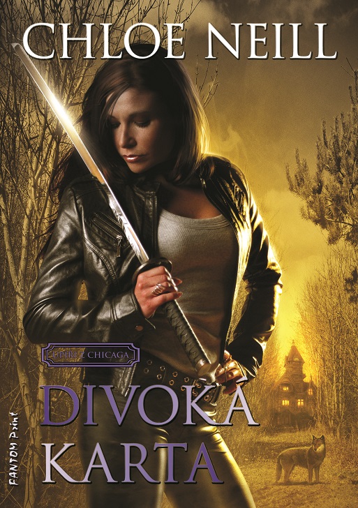 Levně Neill Chloe Upíři z Chicaga 9 - Divoká karta