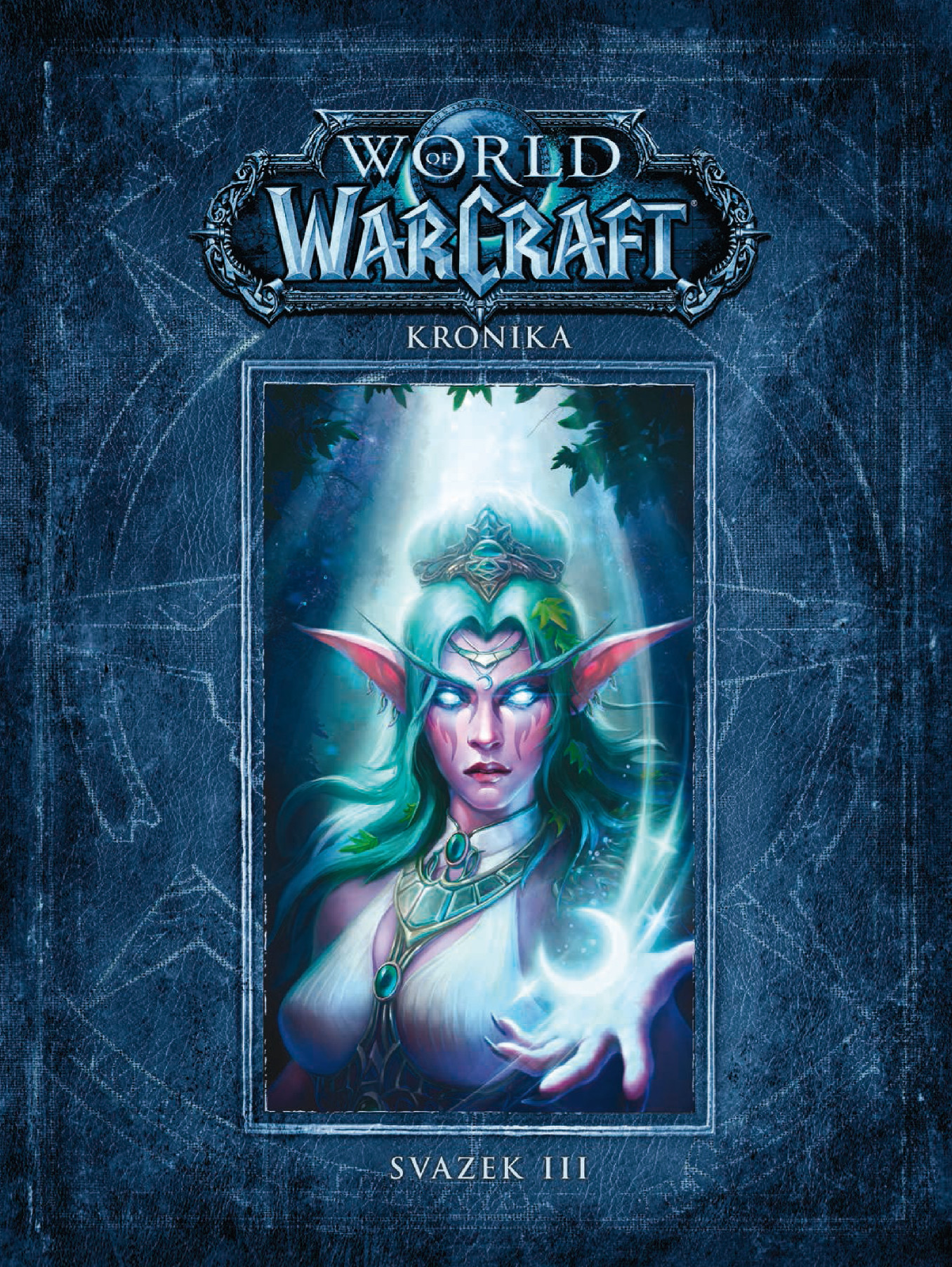 Levně Metzen Chris;Burns Matt World of Warcraft - Kronika 3 (dotisk)