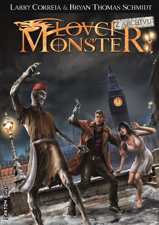 Levně Correia Larry;Bryan Thomas Schmidt Lovci monster - Z archivu
