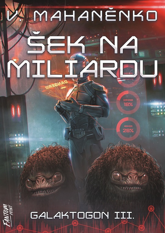 Levně Mahaněnko Vasilij Galaktogon 3 - Šek na miliardu