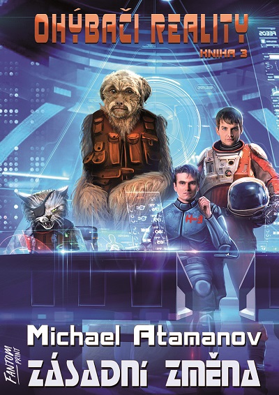 Levně Atamanov Michael Ohýbači reality 3 - Zásadní změna